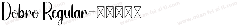 Dobro Regular字体转换